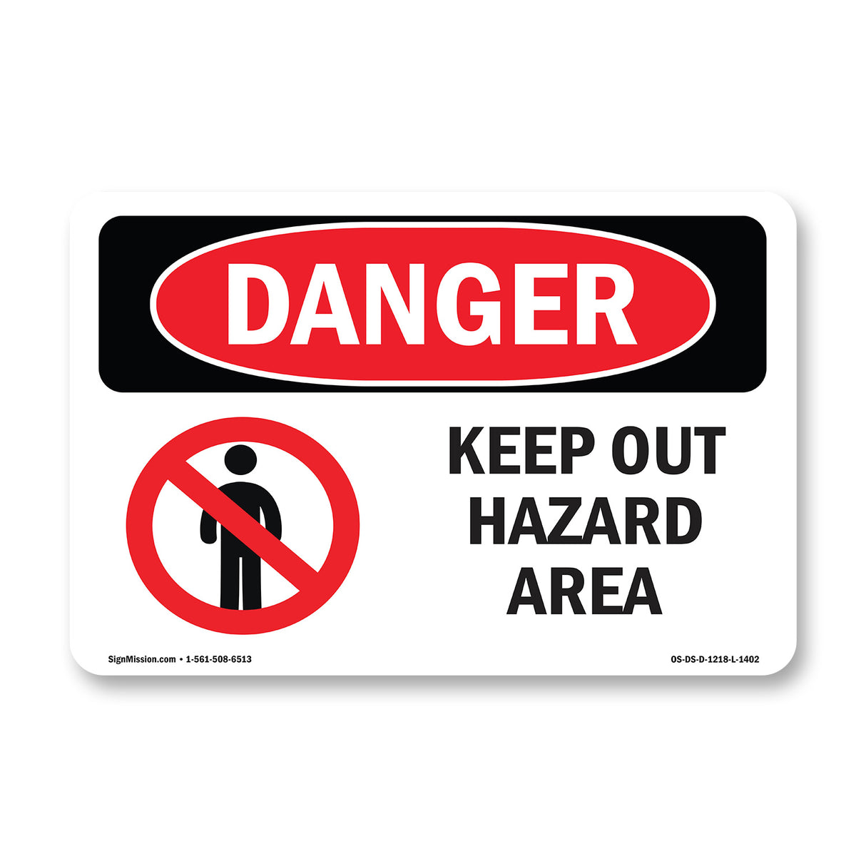 Keep Out Hazard Area