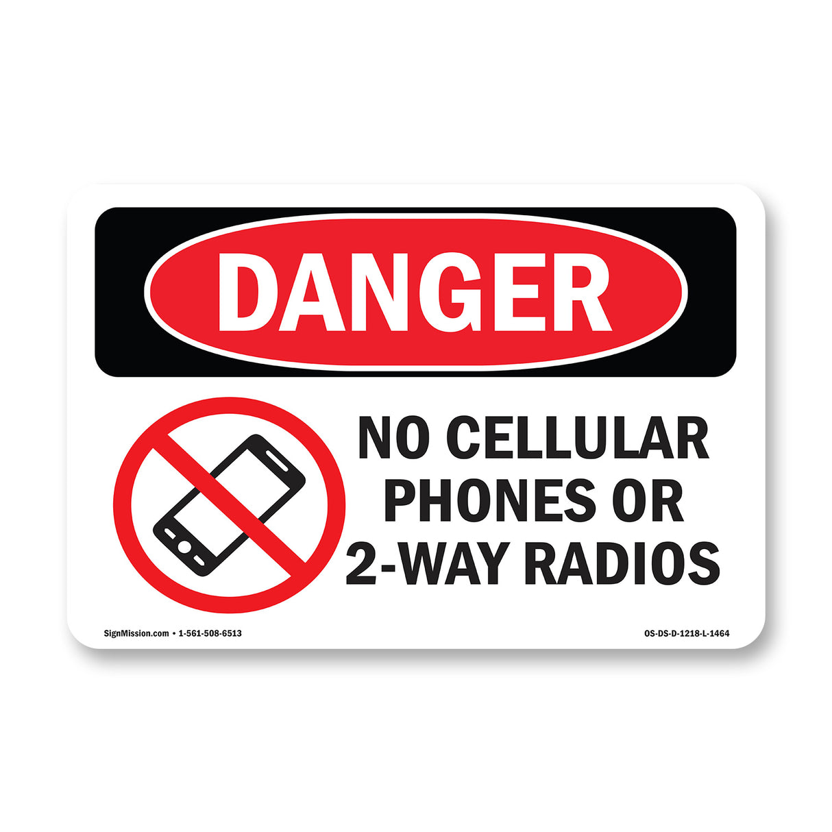 No Cellular Phones Or 2-Way Radios