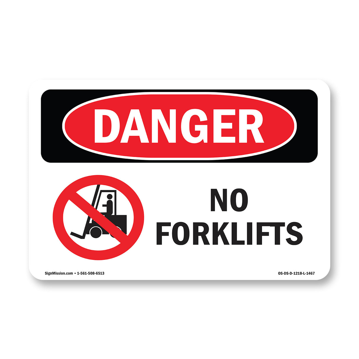 No Forklifts