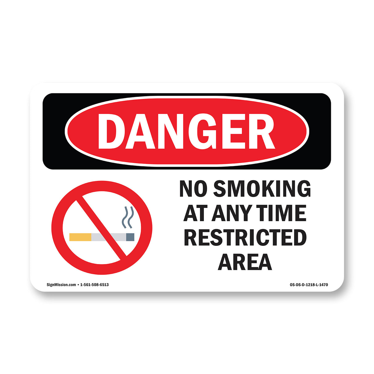 No Smoking At Any Time Restricted Area