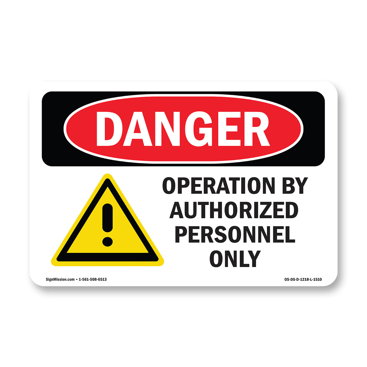 Operation By Authorized Personnel Only
