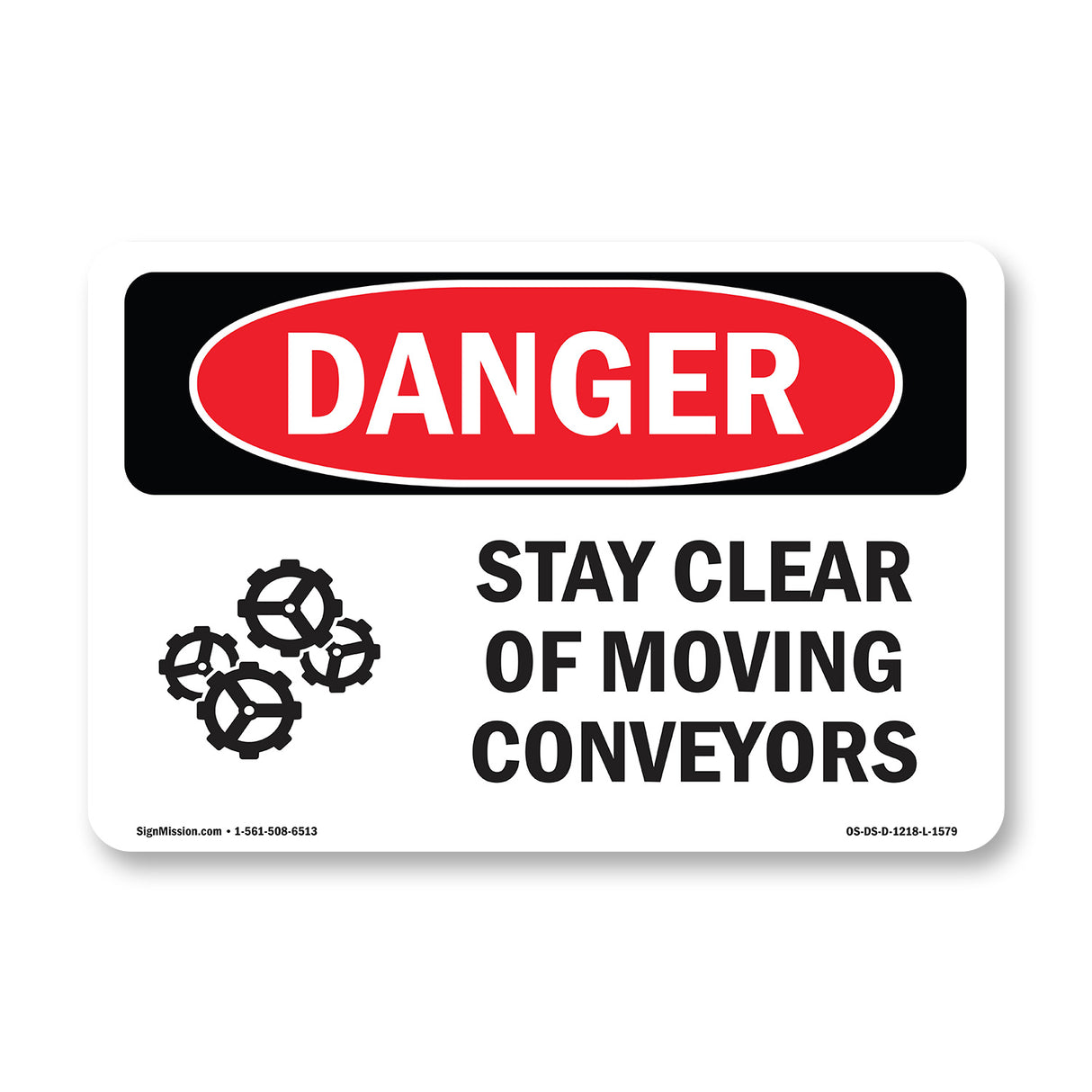 Stay Clear Of Moving Conveyors