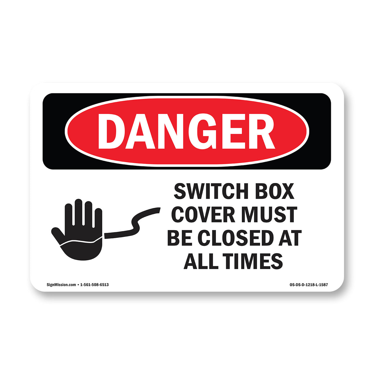 Switch Box Cover Must Be Closed At All Times