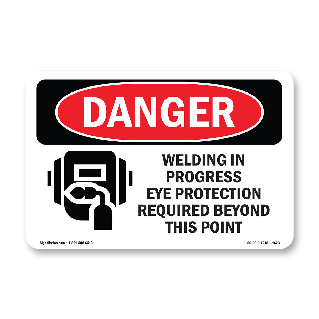 Welding In Progress Eye Protection Required