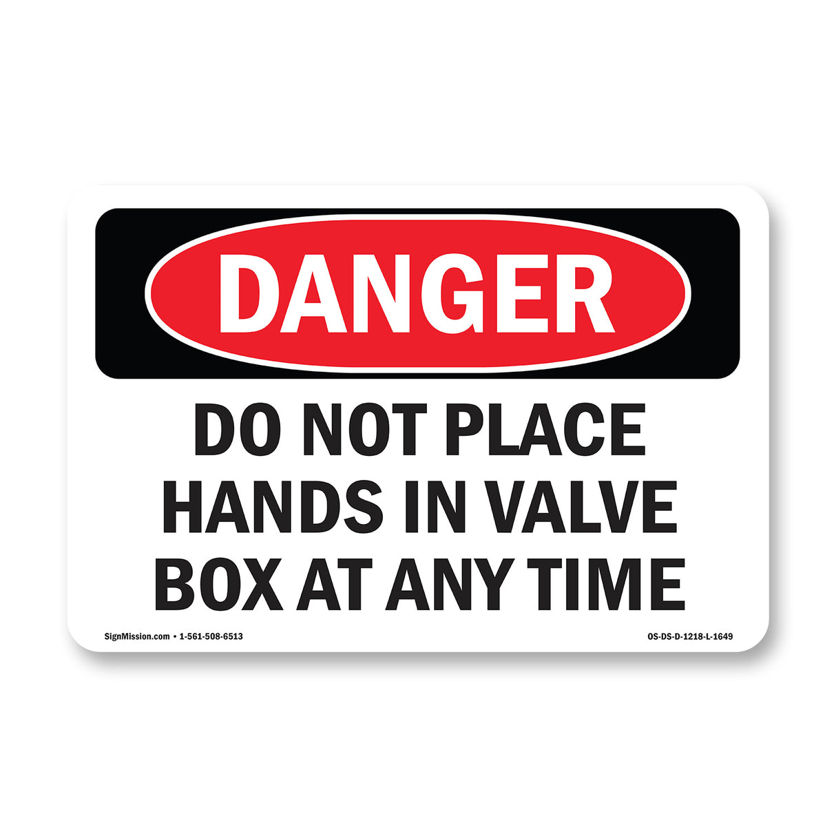 Do Not Place Hands In Valve Box At Any Time