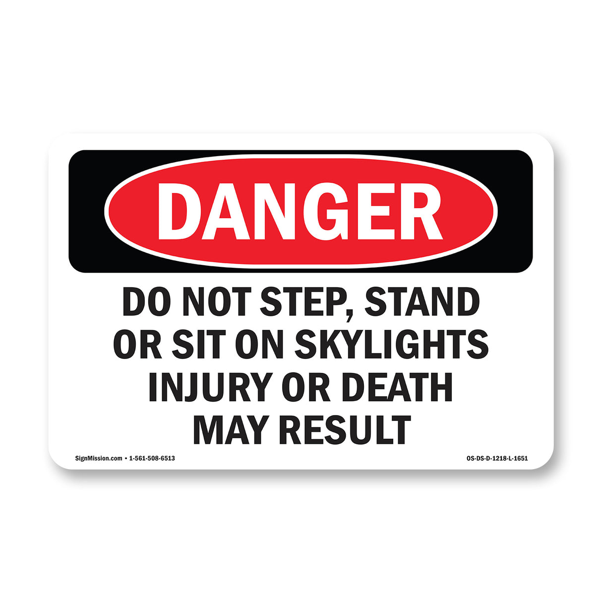 Do Not Step Stand Or Sit On Skylights