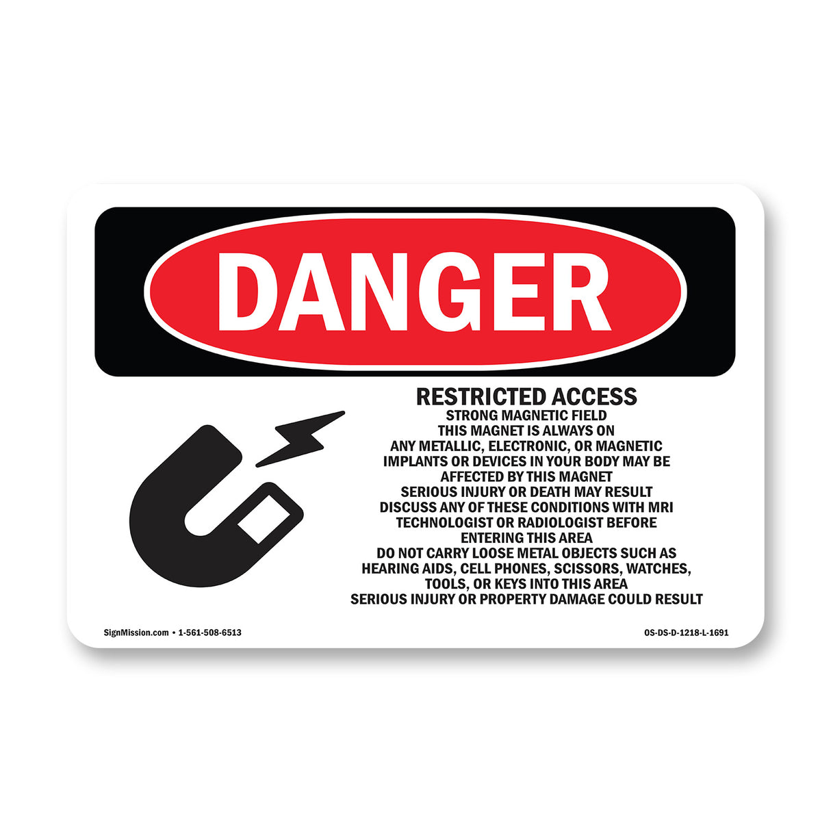 Restricted Access Strong Magnetic Field