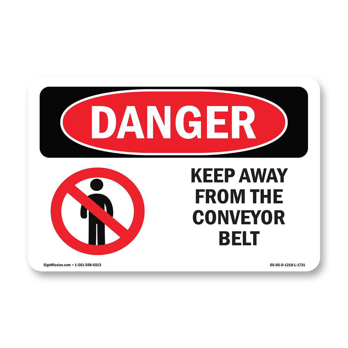 Keep Away From The Conveyor Belt