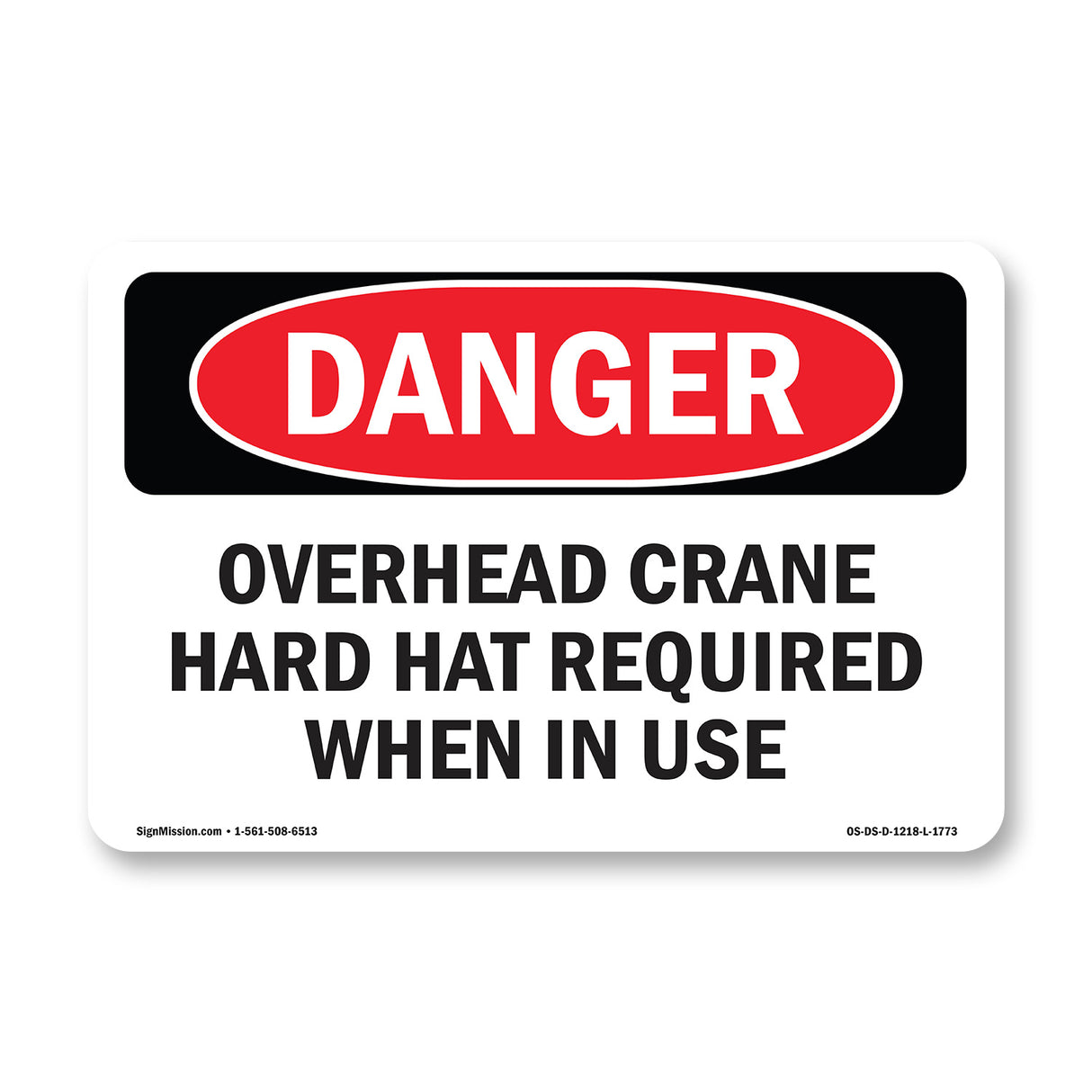Overhead Crane Hard Hat Required
