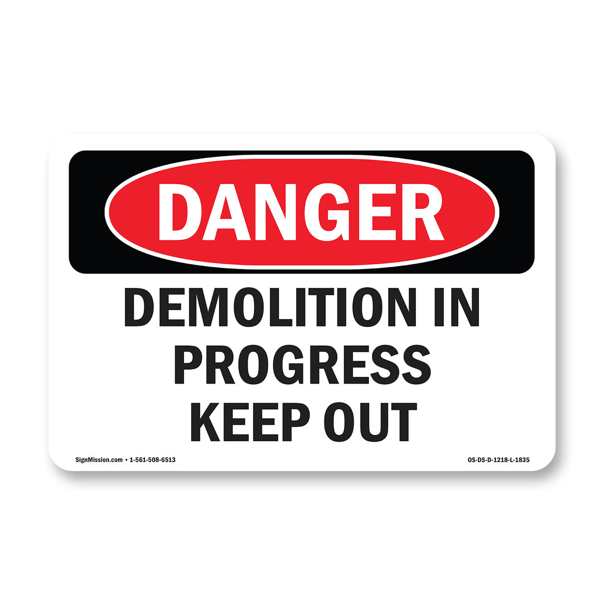 Demolition In Progress Keep Out