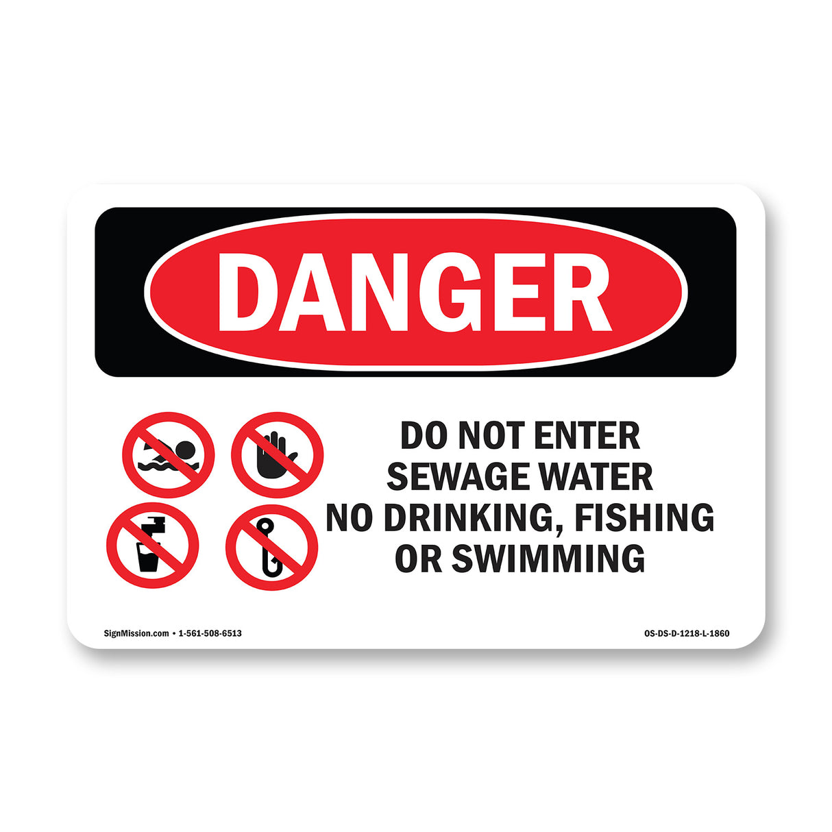 Do Not Enter Sewage Water