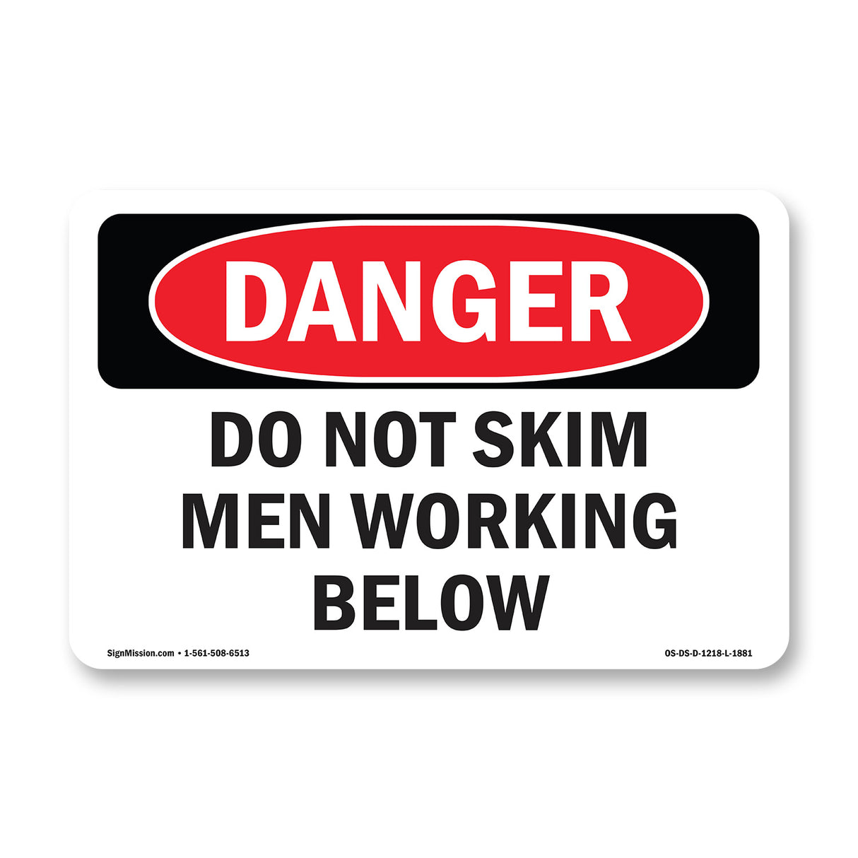 Do Not Skim Men Working Below