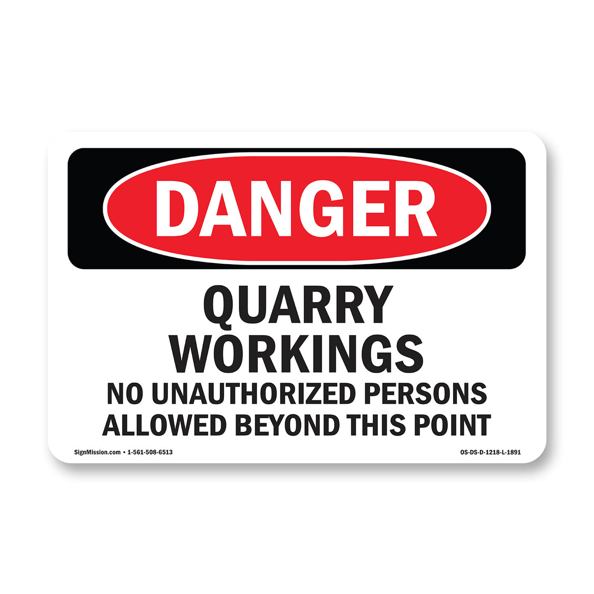 Quarry Workings No Unauthorized Persons