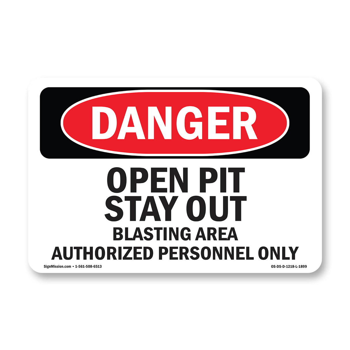 Open Pit Stay Out Blasting Area