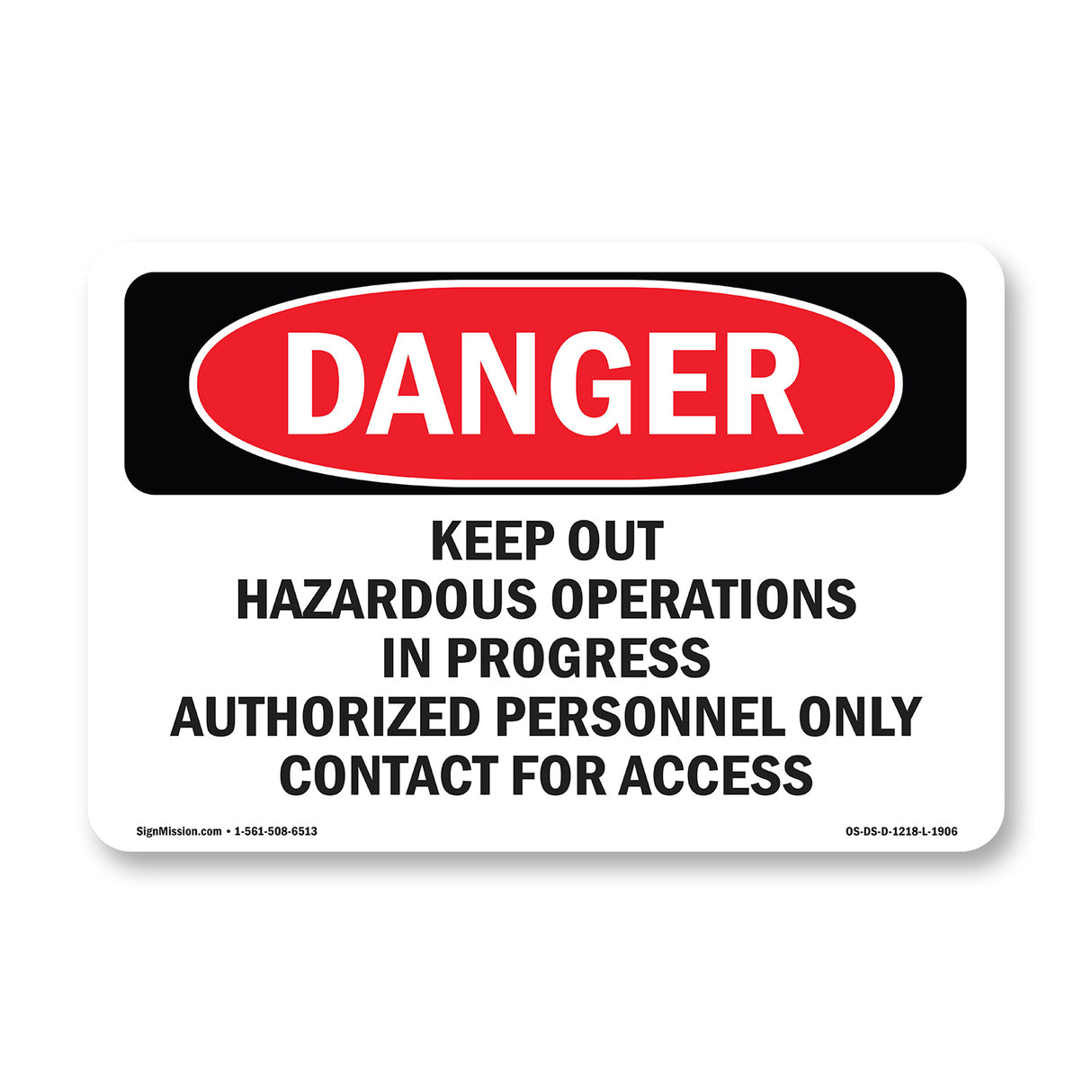 Keep Out Hazardous Operations