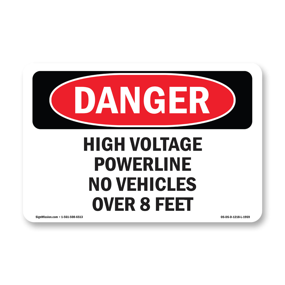 High Voltage Powerline No Vehicles Over 8 Feet