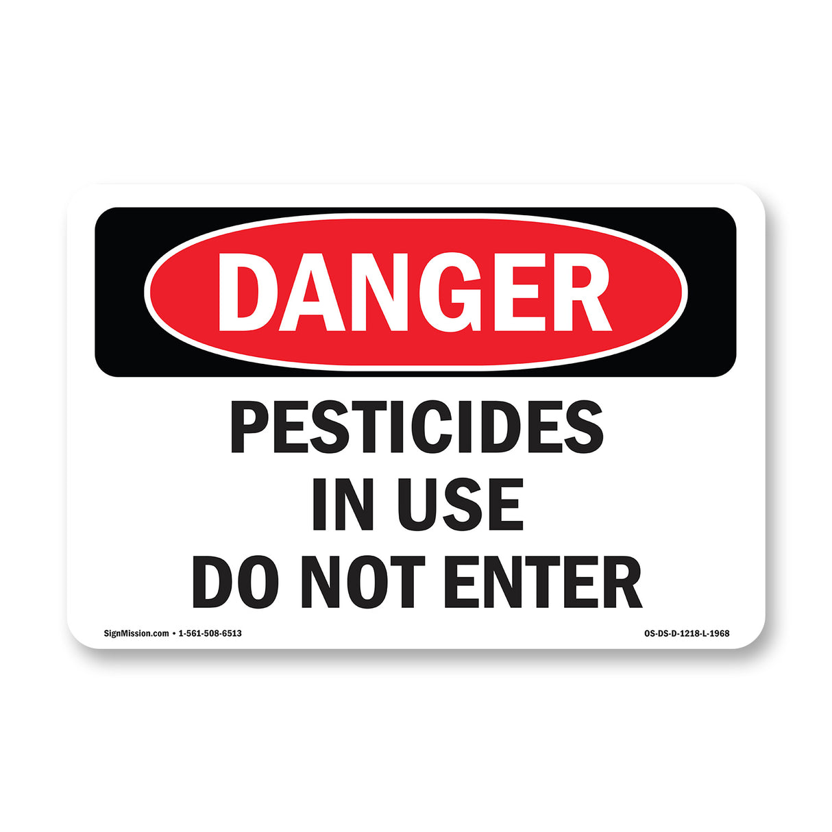 Pesticides In Use Do Not Enter