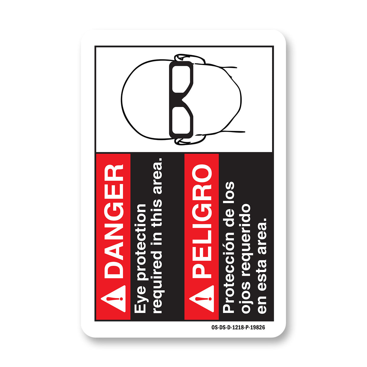 Danger Eye Protection Required In Area (Bilingual Spanish)
