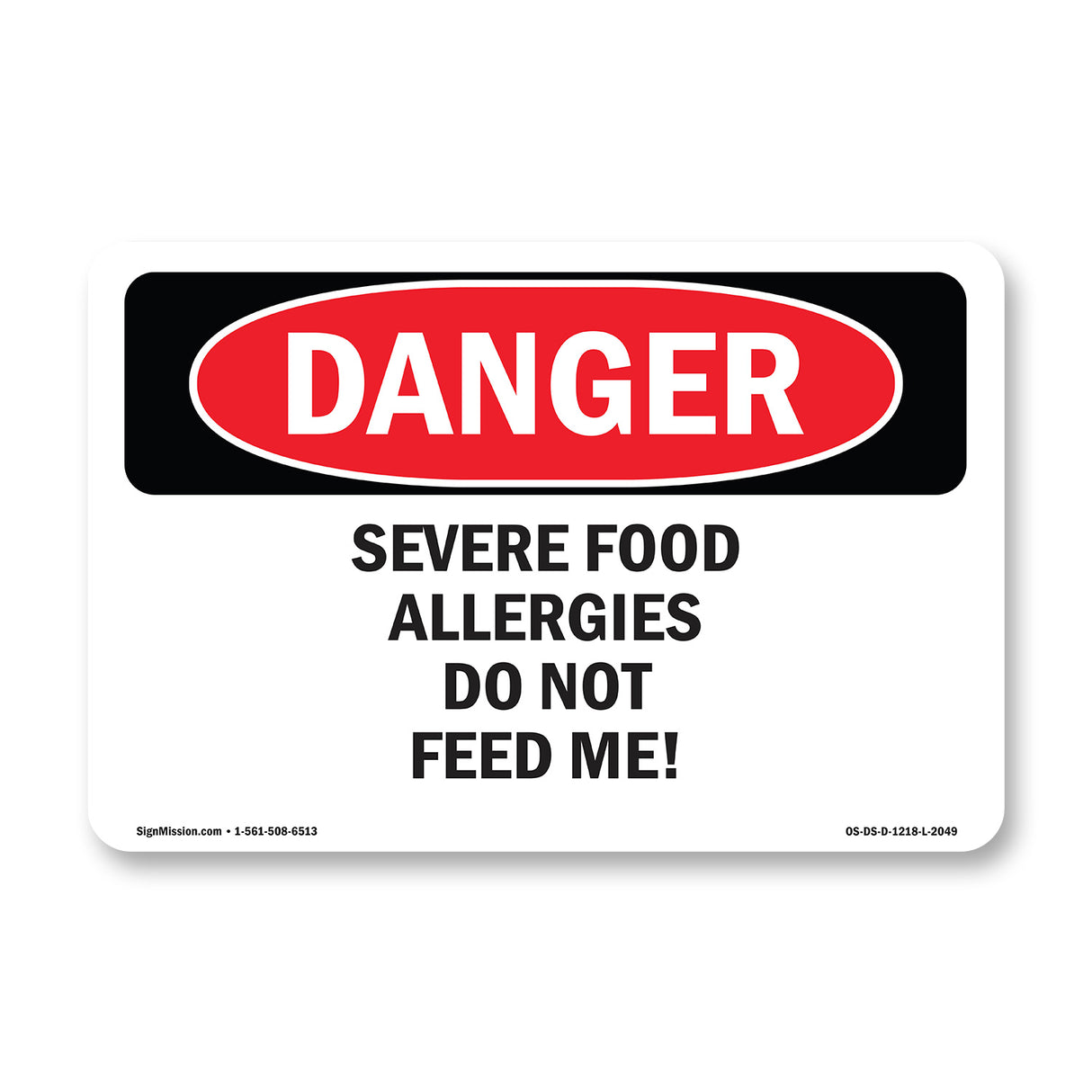 Severe Food Allergies Do Not Feed Me!