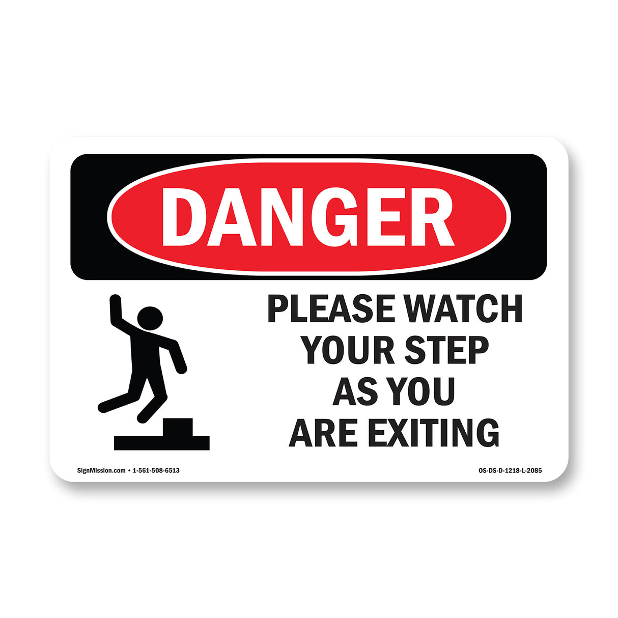 Please Watch Your Step As You