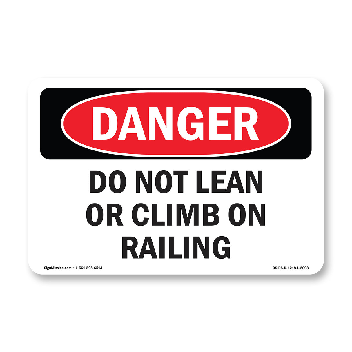 Do Not Lean Or Climb On Railing