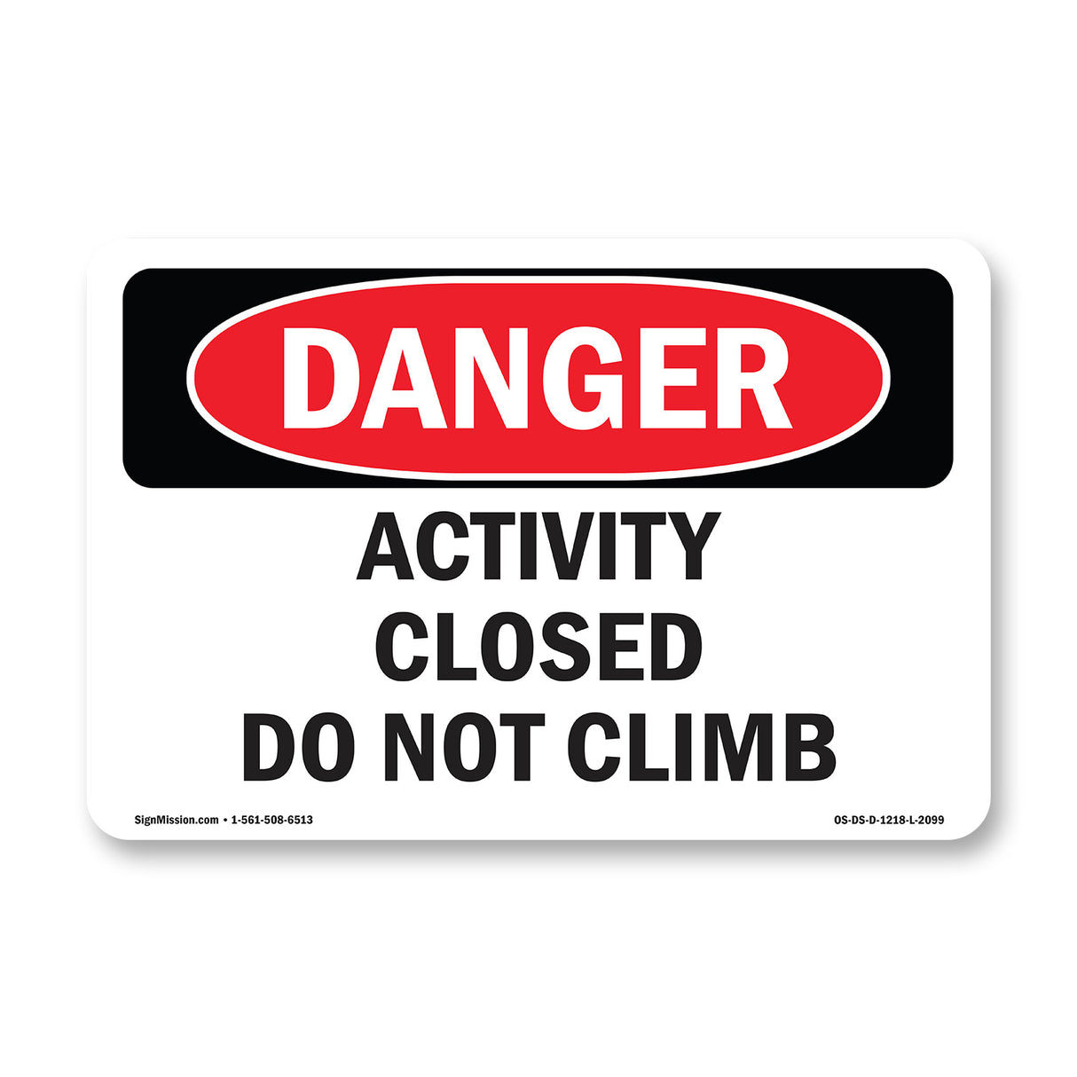 Activity Closed Do Not Climb