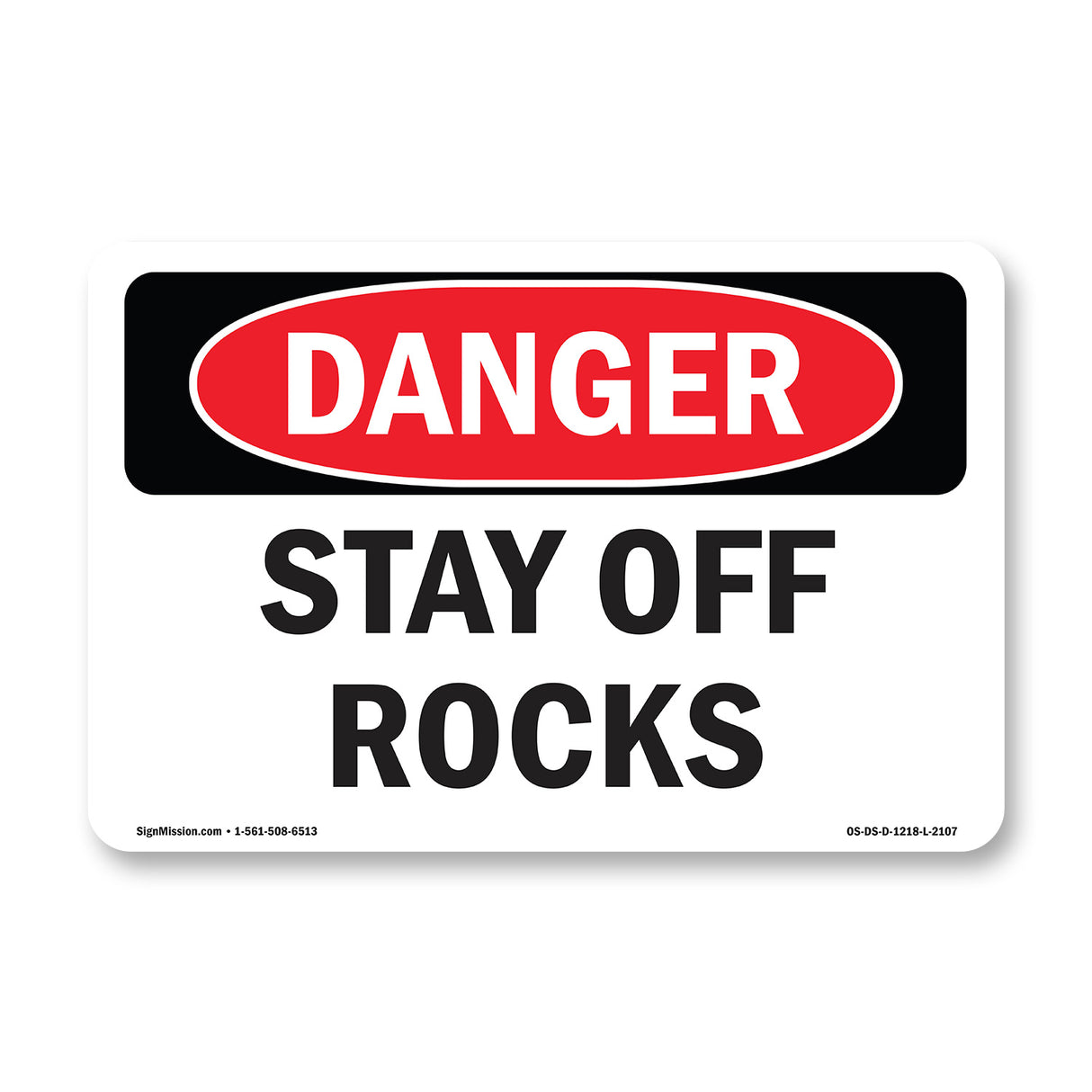 Stay Off Rocks