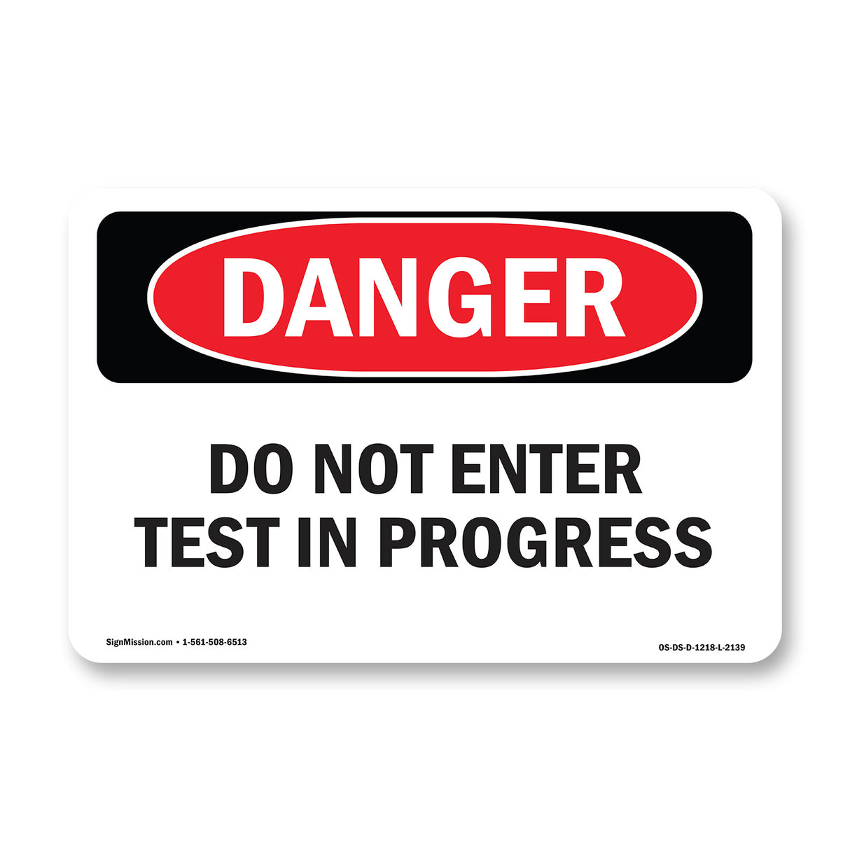 Do Not Enter Test In Progress