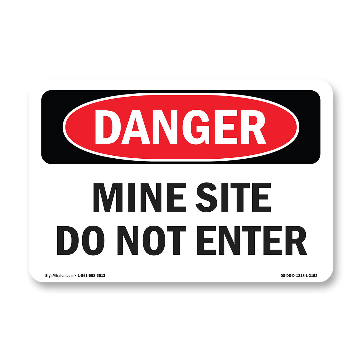 Mine Site Do Not Enter