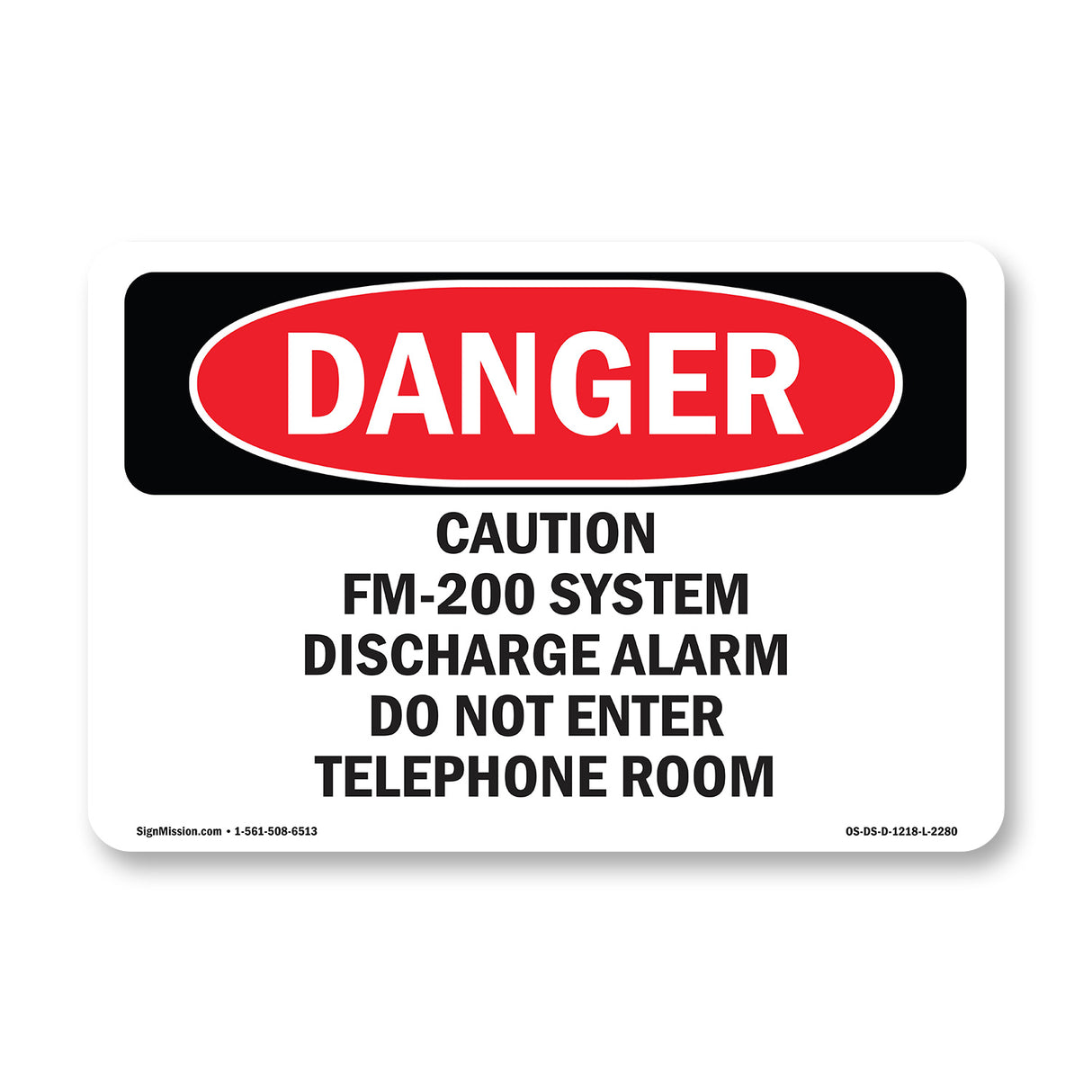 Caution FM-200 System Discharge Alarm Do