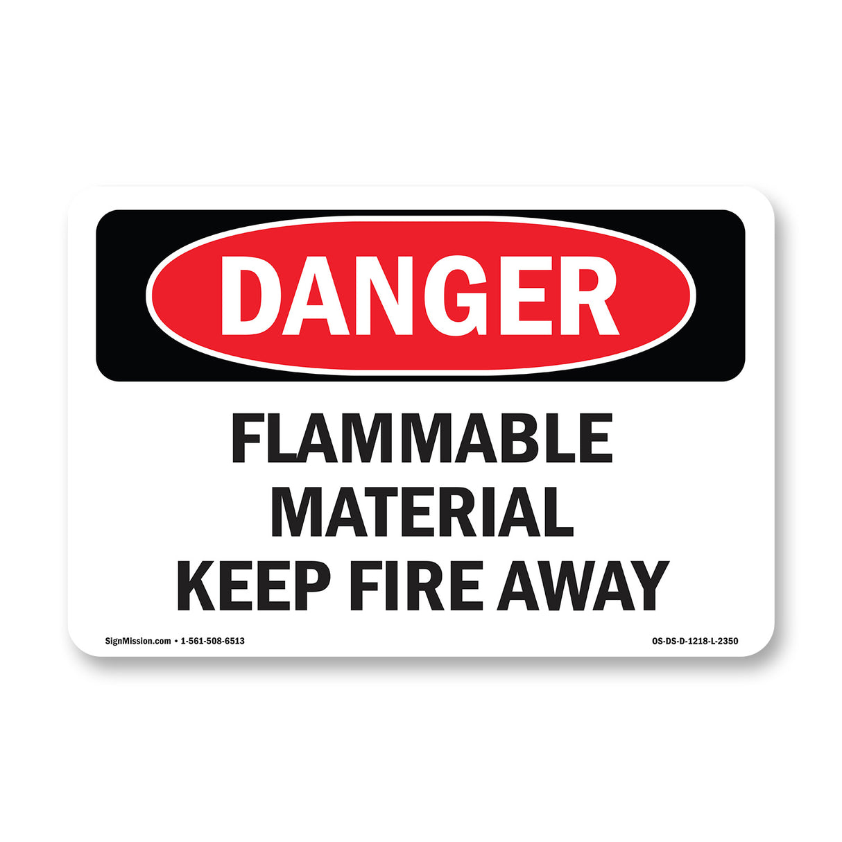 Flammable Material Keep Fire Away