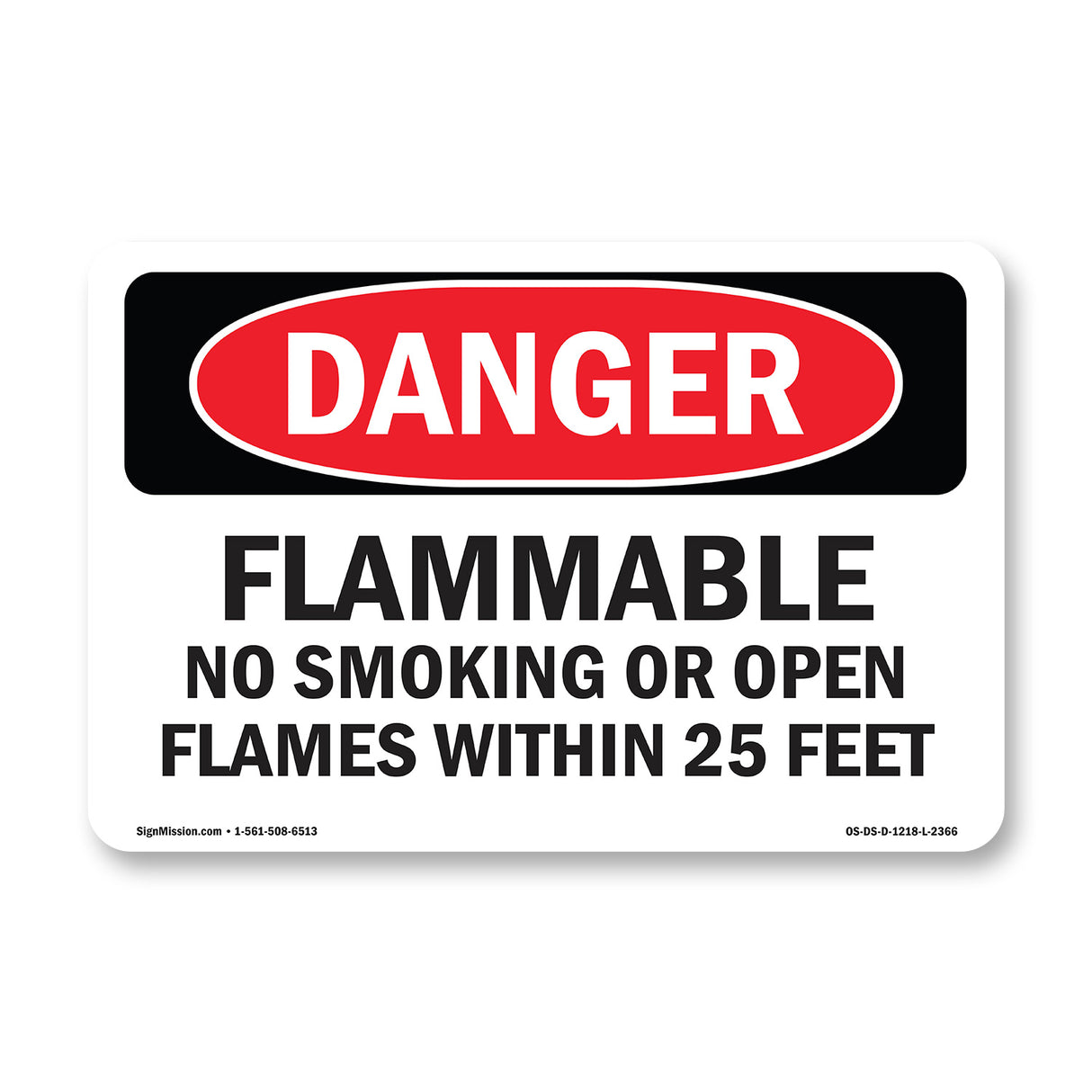 Flammable No Smoking Or Open Flames Within 25 Feet