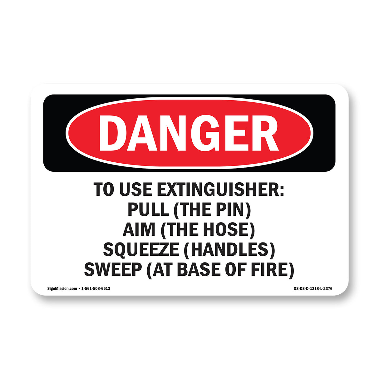 To Use Extinguisher Pull (The Pin) Aim