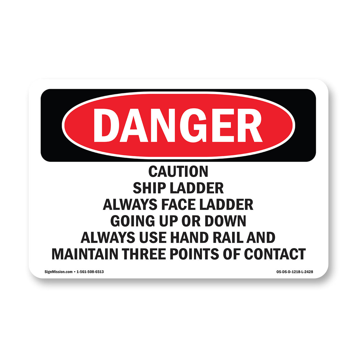 Caution Ship Ladder Always Face Ladder Going