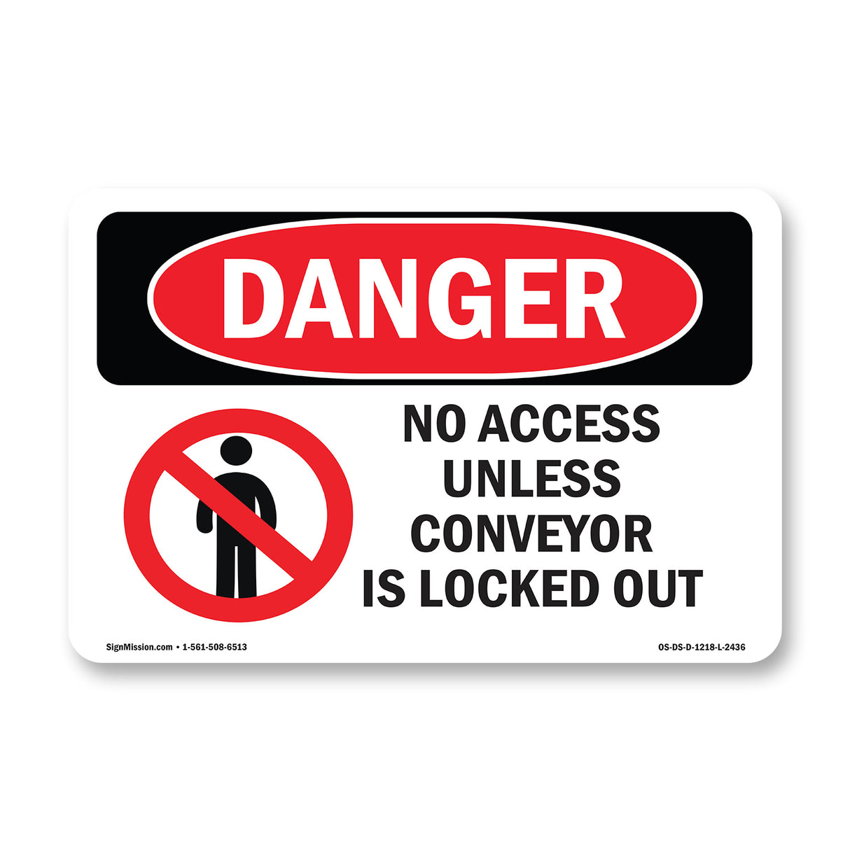 No Access Unless Conveyor Is