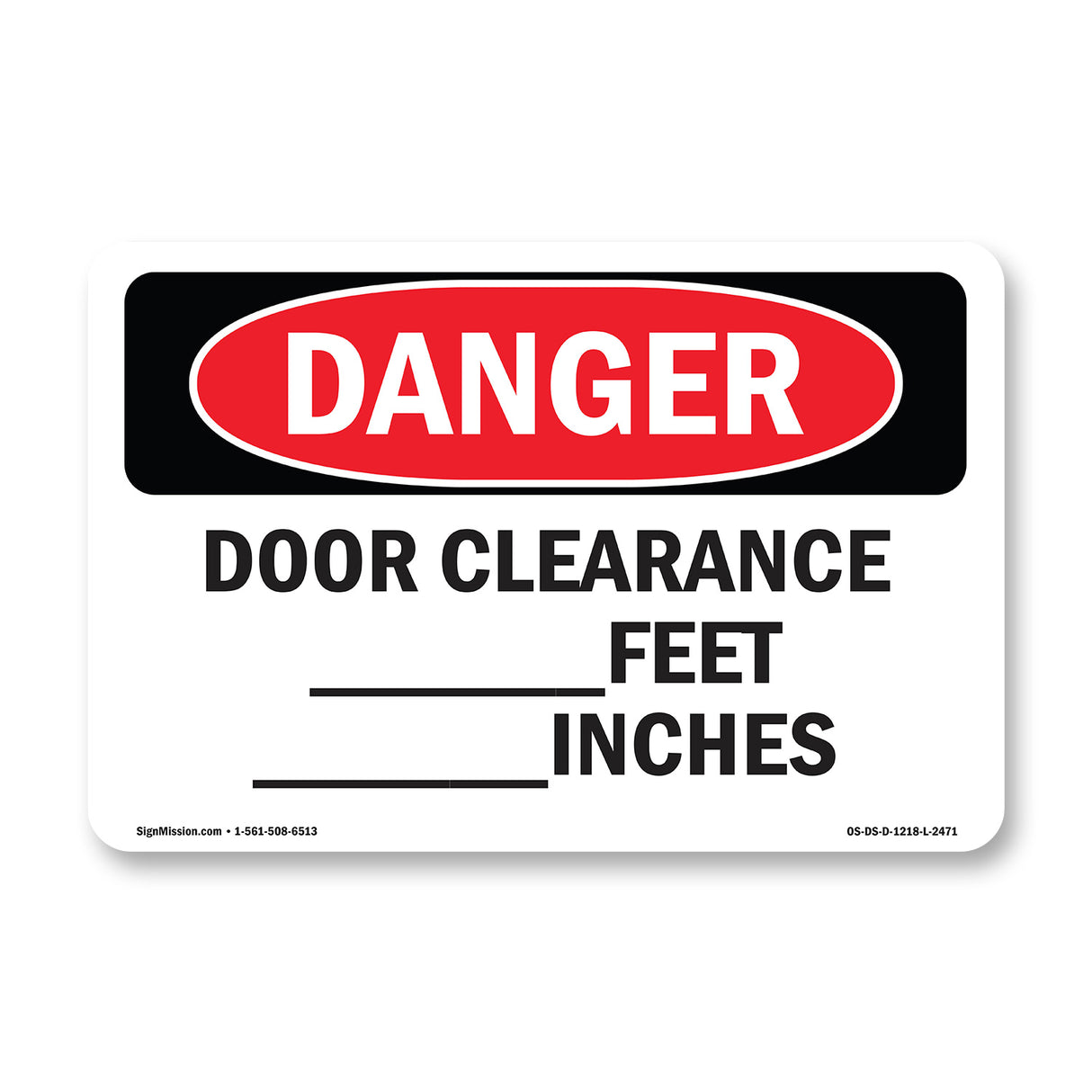 Door Clearance ____ Feet ____ Inches