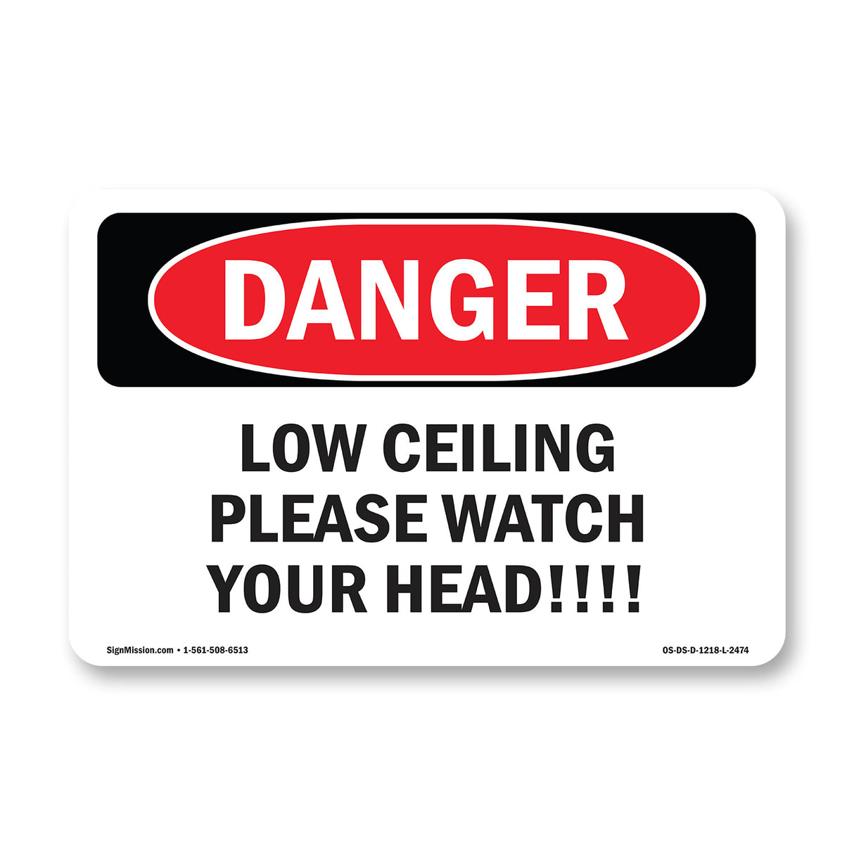 Low Ceiling Please Watch Your Head!