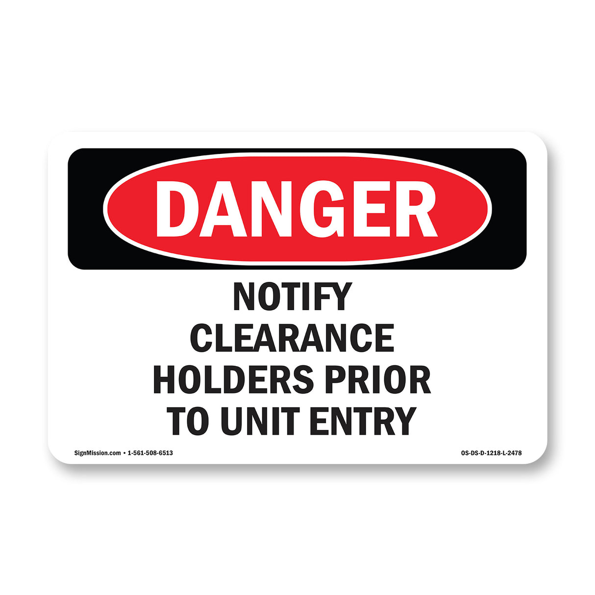Notify Clearance Holders Prior To Unit Entry
