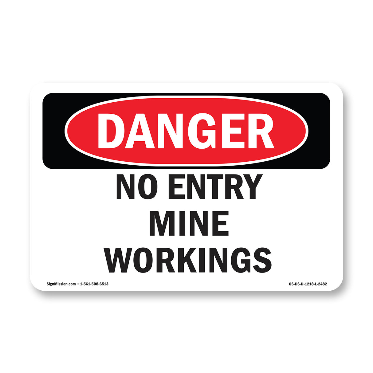 No Entry Mine Workings