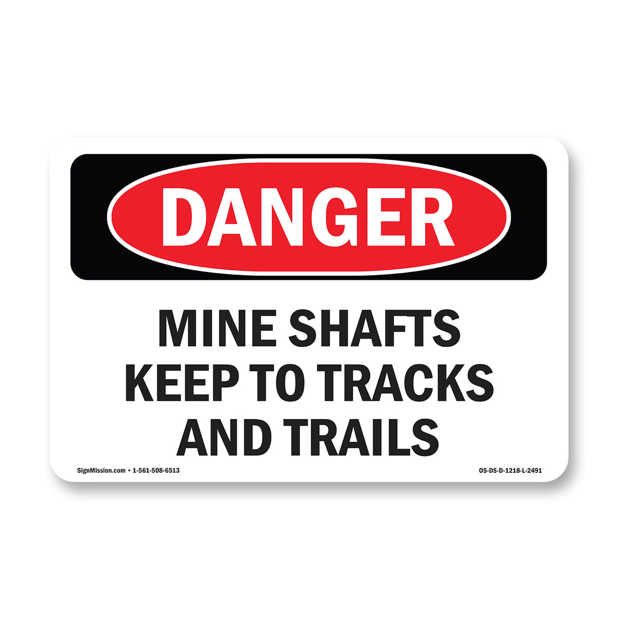 Mine Shafts Keep To Tracks And Trails