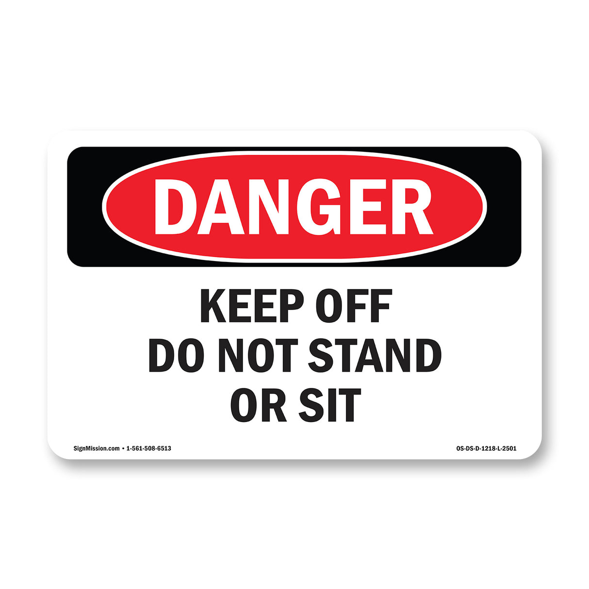 Keep Off Containment Berm Use Walkways Only