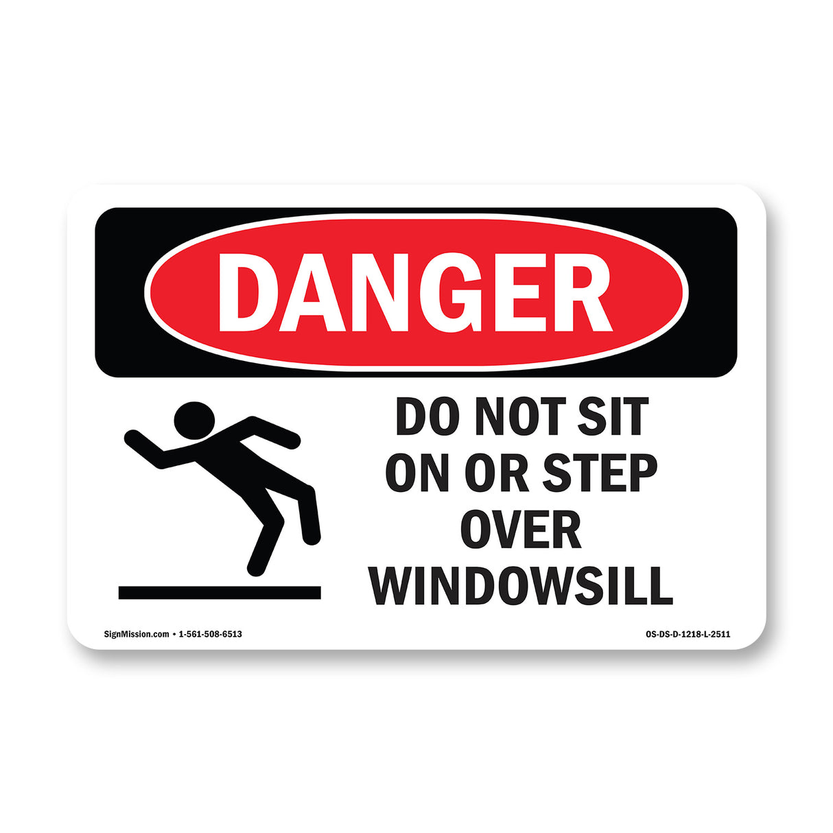 Do Not Sit On Or Step Over Windowsill