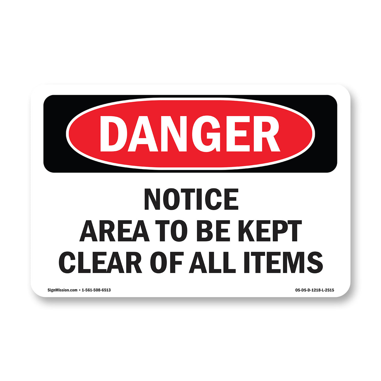 Notice Area To Be Kept Clear Of All Items