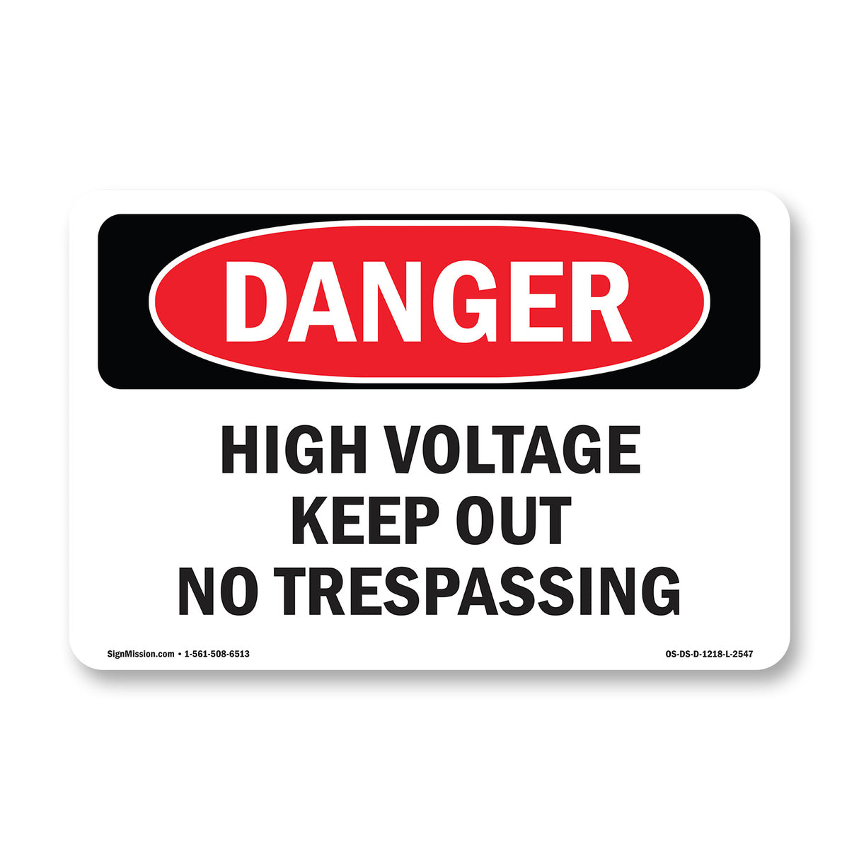 High Voltage Keep Out No Trespassing