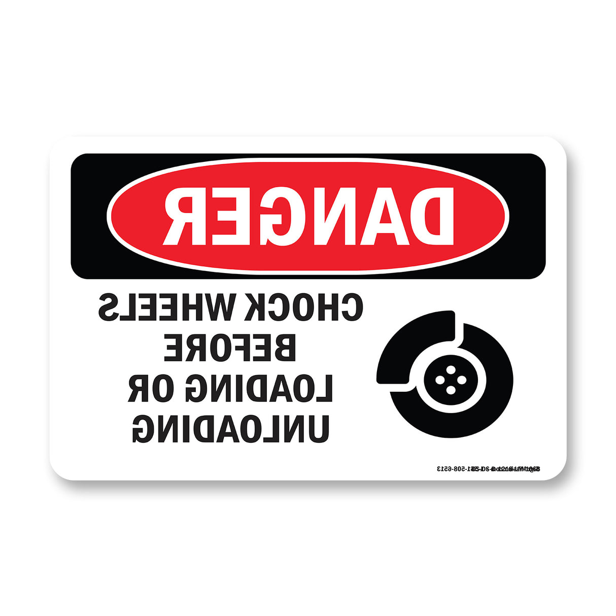 Chock Wheels Before Loading Or Unloading