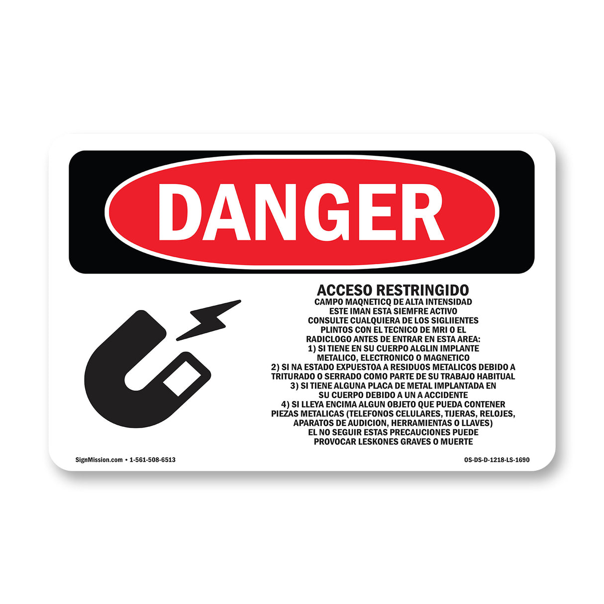 Restricted Access Strong Magnetic Field