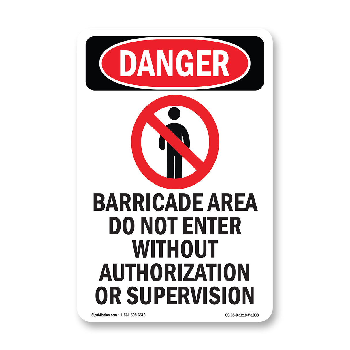 Barricade Area Do Not Enter