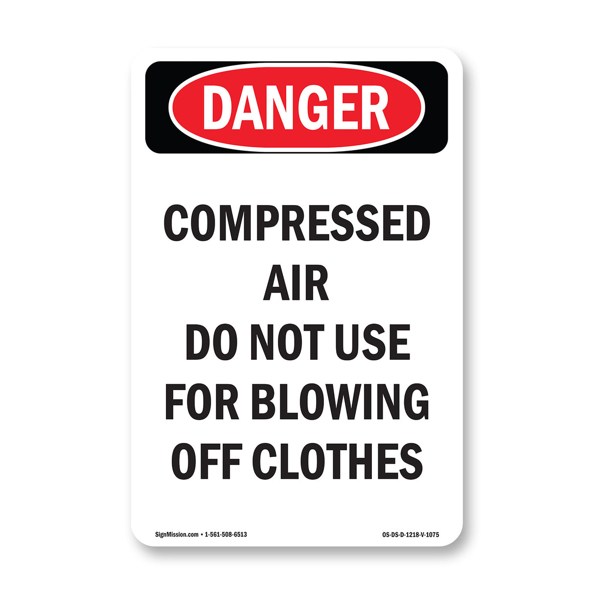 Compressed Air Not For Blowing Off Clothes