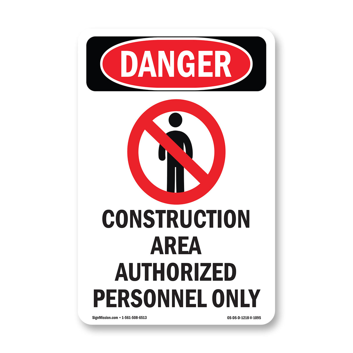 Construction Area Authorized Personnel Only