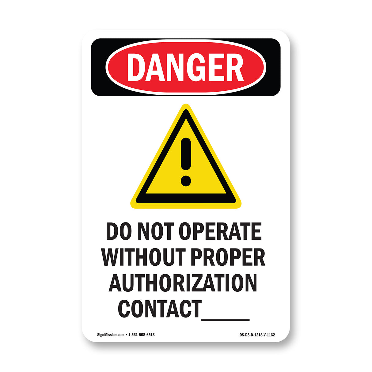 Do Not Operate Without Authorization